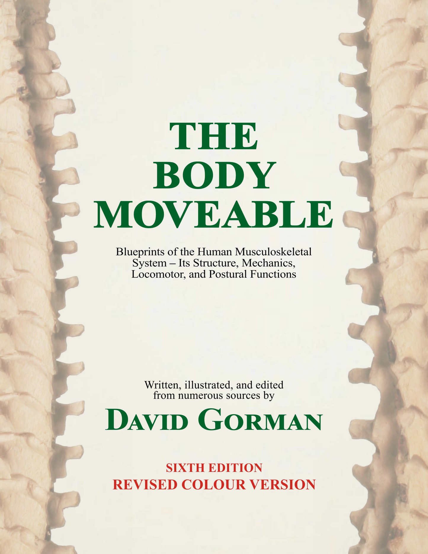 The Body Moveable (Single-Volume Edition)