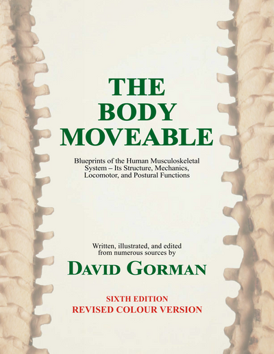 The Body Moveable (Single-Volume Edition)